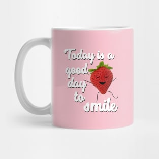 Today is a good day to smile Mug